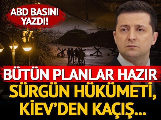 Bütün planlar hazır! Sürgündeki hükümet, Zelenskiy’nin Kiev’den kaçışı…