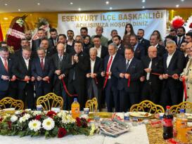 TÜMKİAD Esenyurt İlçe Başkanlığı Görkemli Bir Törenle Açıldı