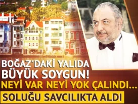 Reha Muhtar’ın Boğaz’daki yalısında soygun!