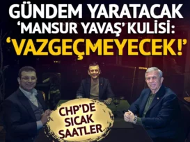 Gündem yaratacak Mansur Yavaş kulisi: ‘Vazgeçmeyecek!’