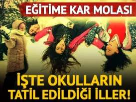 21 Şubat cuma hangi illerde okullar tatil edildi? Tek tek açıklandı…