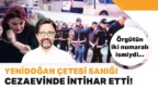 Yenidoğan Çetesinin 2 numaralı ismiydi! Doktor İlker Gönen cezaevinde intihar etti